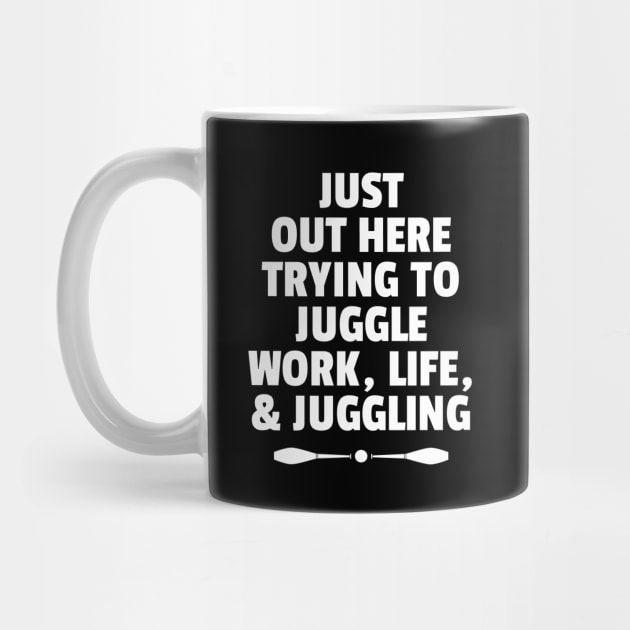 Trying To Juggle Work, Life, and Juggling by DnlDesigns